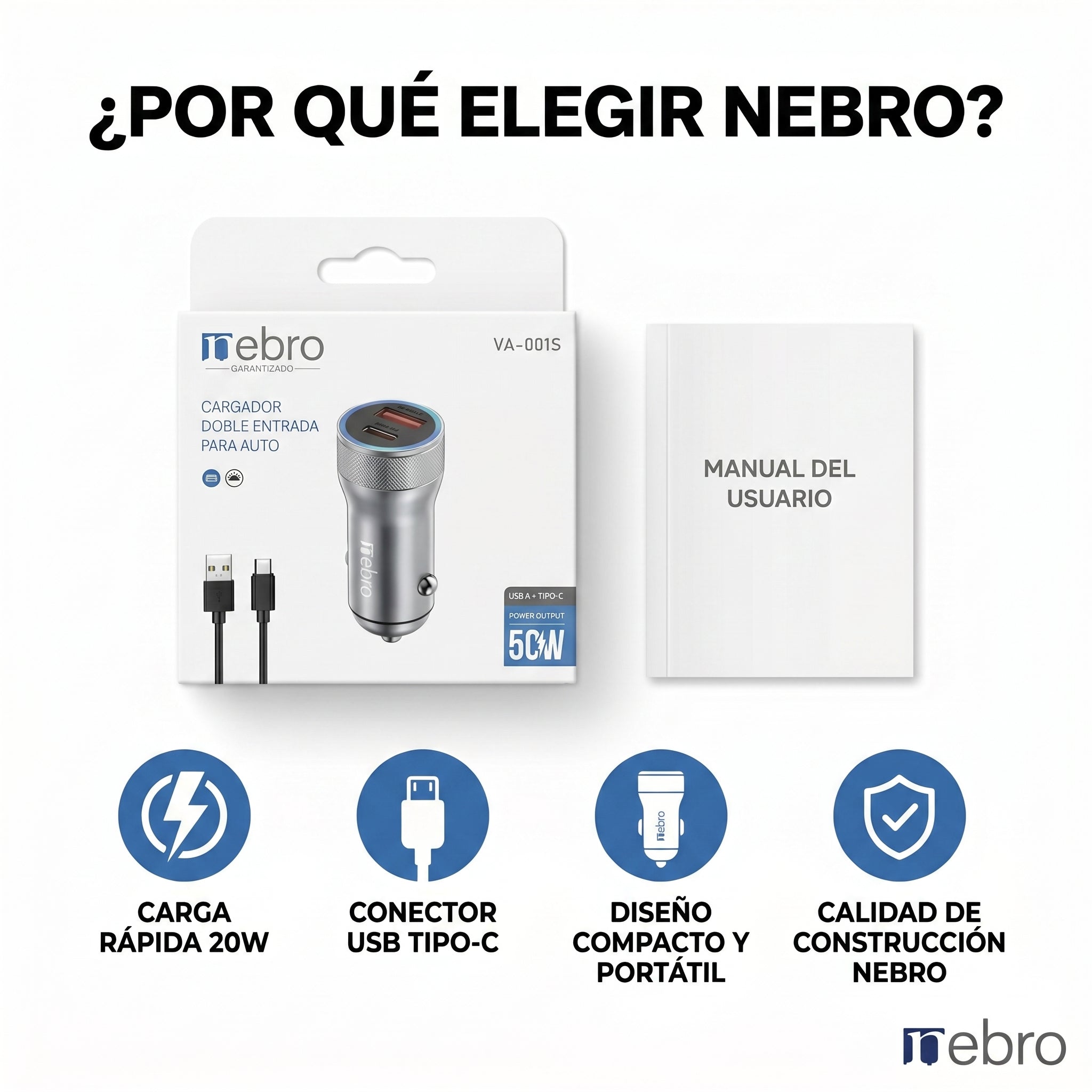 Cargador de Auto cable Tipo C NEBRO VA001S 20W Carga Rápida