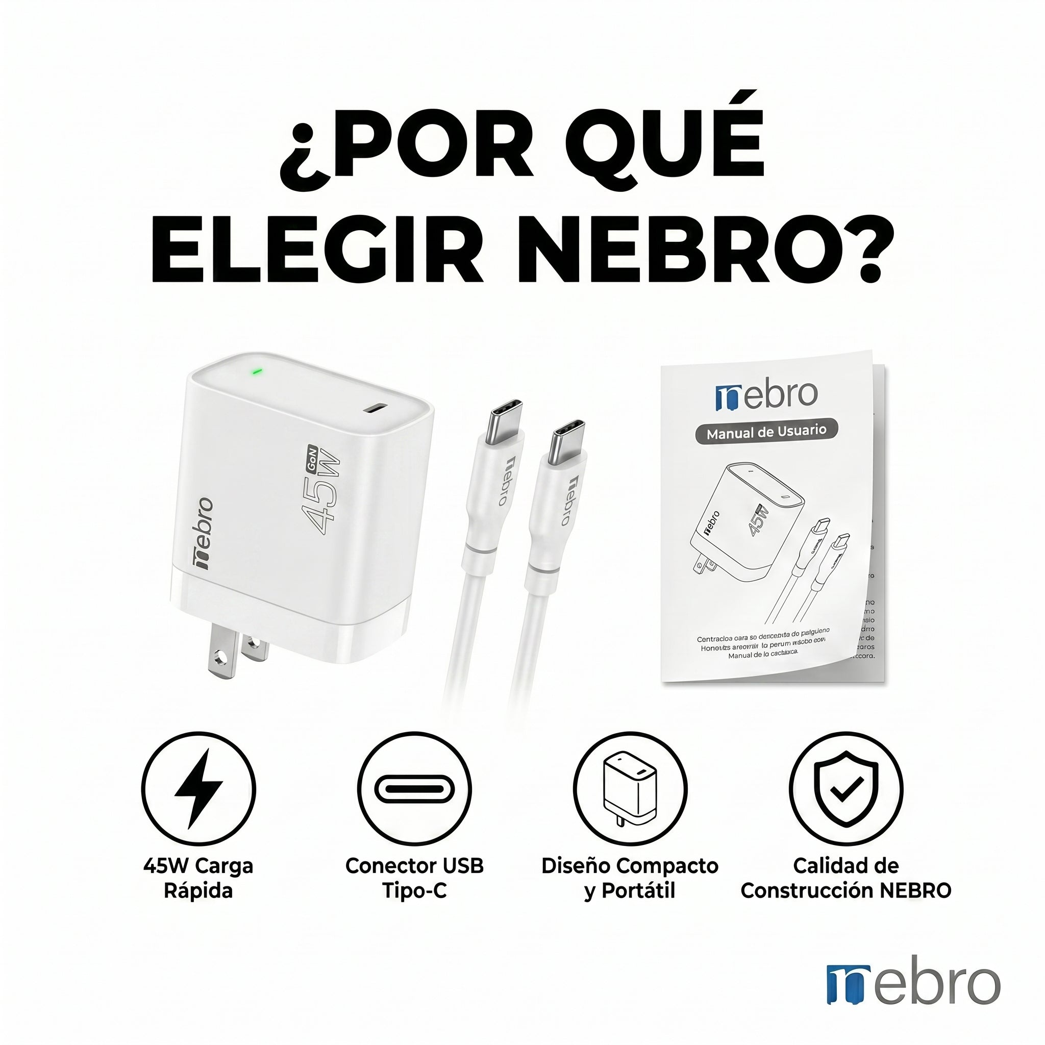 Cargador cable Tipo C NEBRO VGA054T 45W