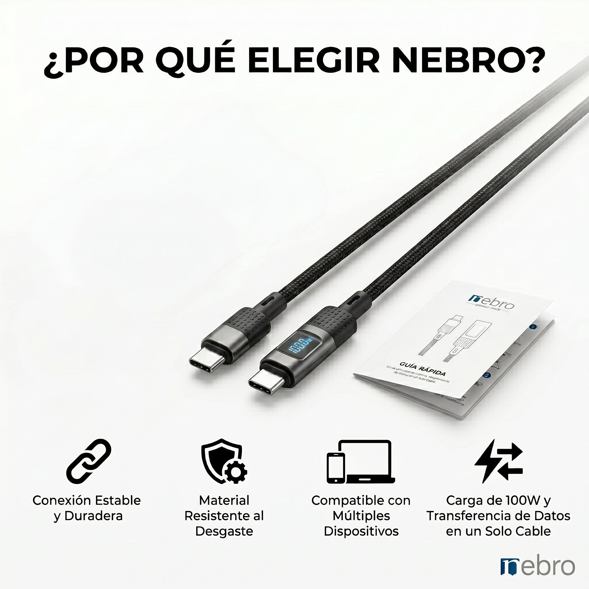 Cable USB Tipo C NEBRO WD117T 100W Carga Rápida y Transferencia de Datos