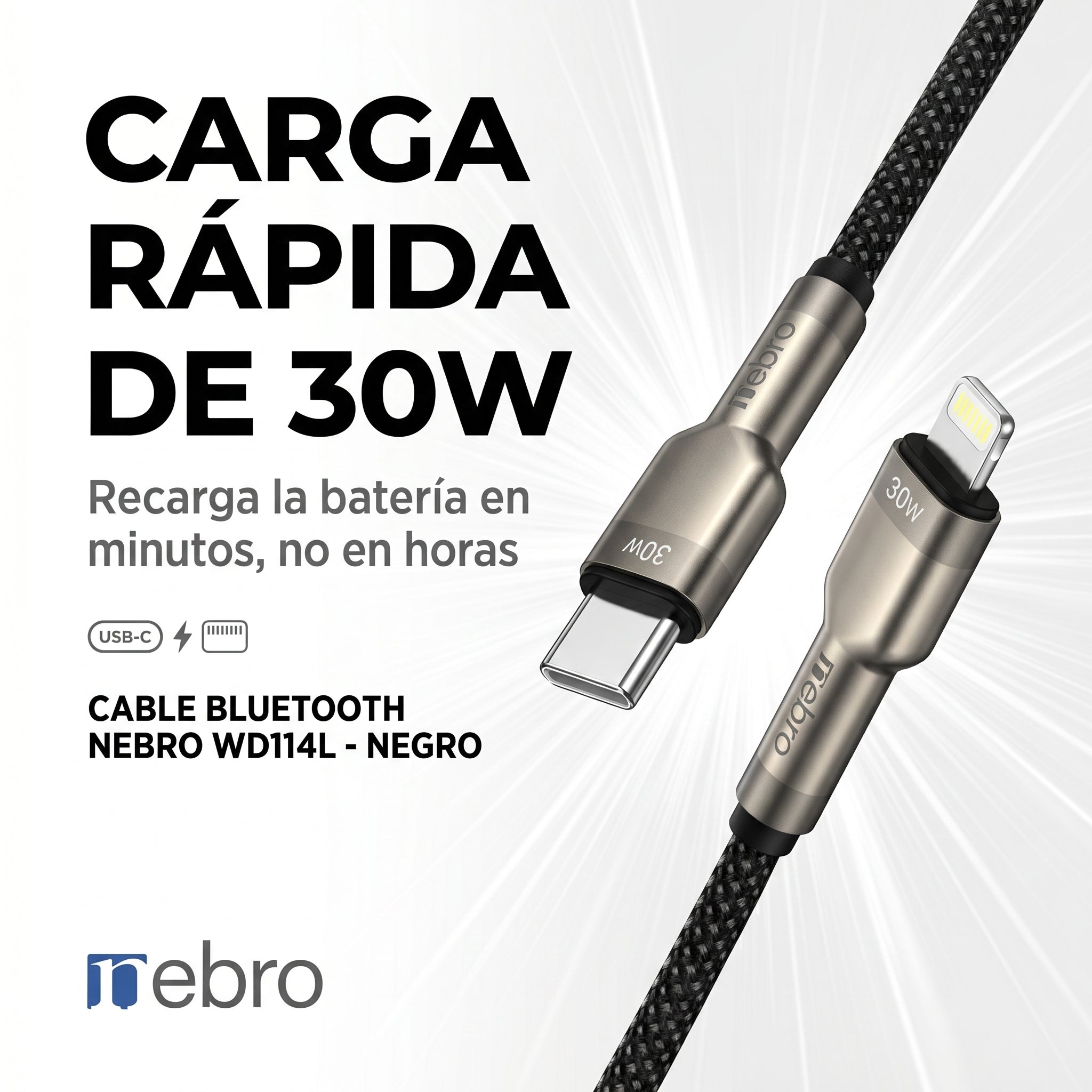 Cable Lightning a USB-C NEBRO WD114L 30W Carga Rápida PD Power Delivery