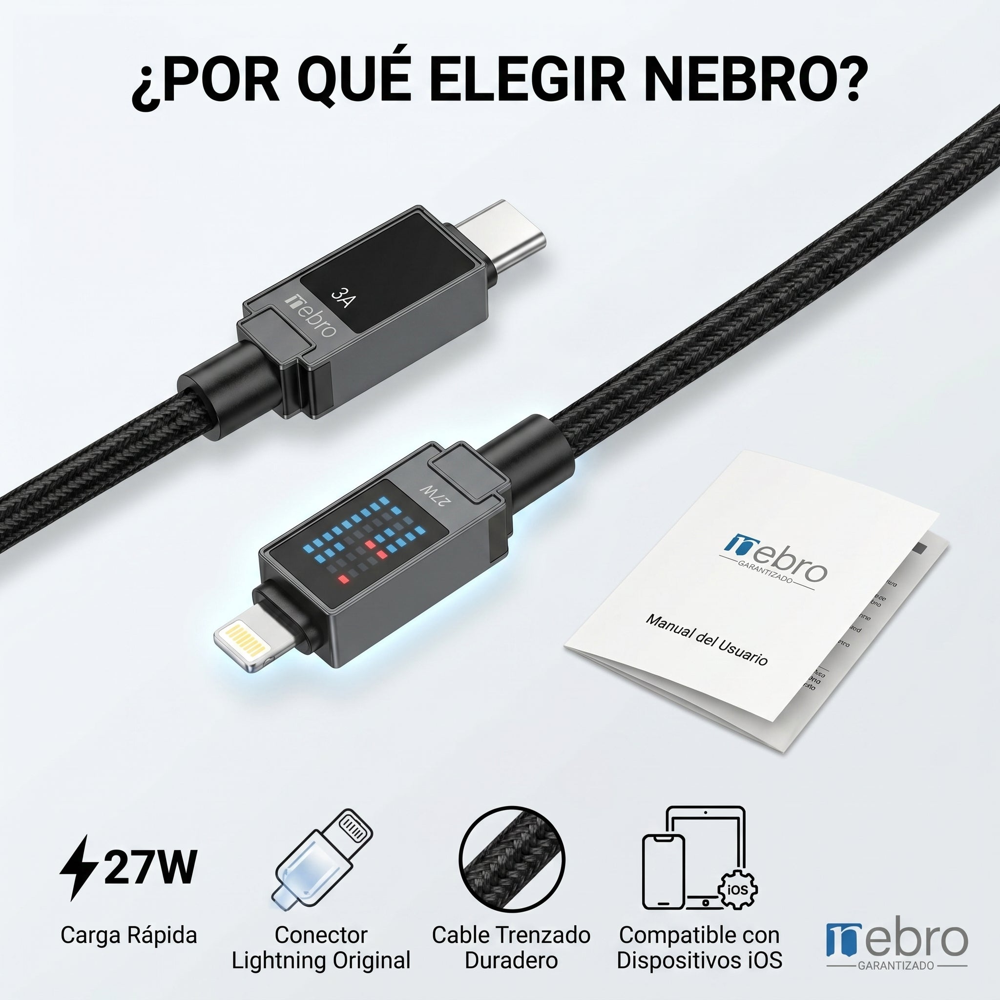 Cable Lightning Carga Ultra Rápida NEBRO WD311TL 27W PD Compatible
