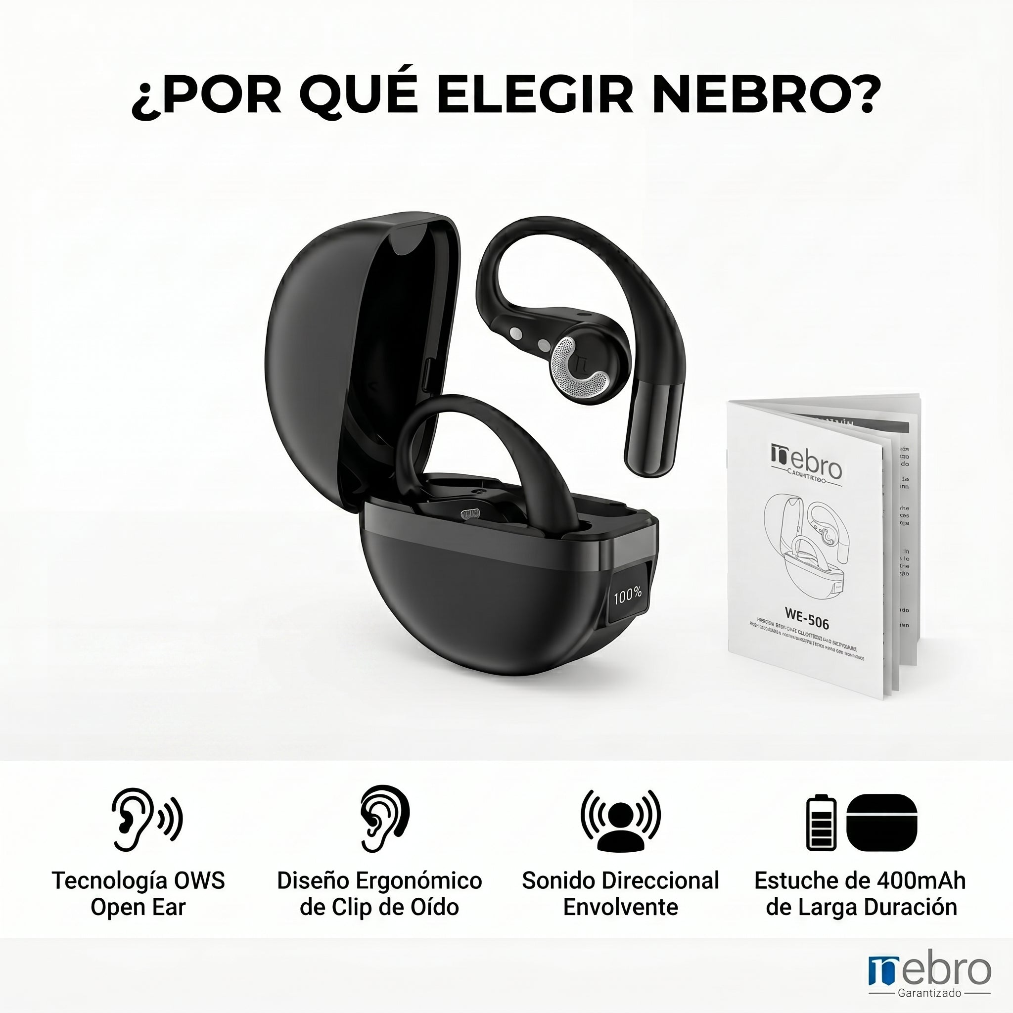 Audífonos Bluetooth OWS NEBRO WE506 Clip Oreja Sonido Direccional Estuche 400mAh